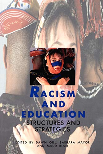 Stock image for Racism and Education : Structures and Strategies for sale by Better World Books