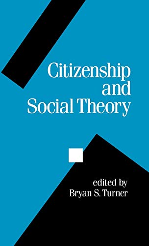 9780803986114: Citizenship and Social Theory