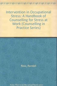 Stock image for Intervention in Occupational Stress: A Handbook of Counselling for Stress at Work (Counselling in Practice Series) for sale by Mispah books