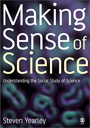 Stock image for Making Sense of Science: Understanding the Social Study of Science for sale by Phatpocket Limited