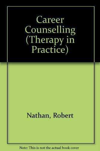 Beispielbild fr Career Counselling (Therapy in Practice) zum Verkauf von Reuseabook