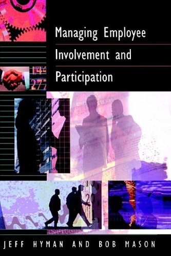 9780803987265: Managing Employee Involvement and Participation