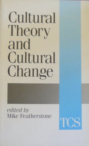 9780803987449: Cultural Theory and Cultural Change (Theory, Culture and Society Series)