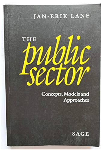 Stock image for The Public Sector: Concepts, Models and Approaches for sale by Poverty Hill Books