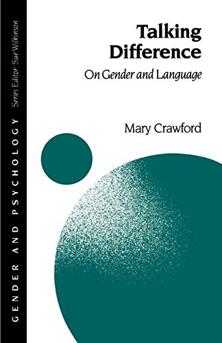 Stock image for Talking Difference: On Gender and Language: 7 (Gender and Psychology series) for sale by WorldofBooks