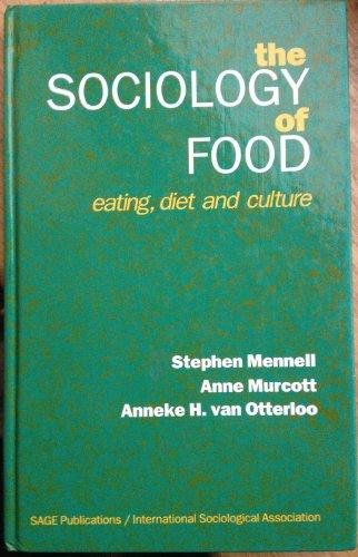 Imagen de archivo de The Sociology of Food : Eating, Diet and Culture a la venta por Better World Books Ltd