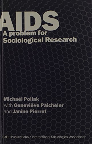 Stock image for AIDS: A Problem for Sociological Research (Special Issue of "Current Sociology") for sale by Ergodebooks