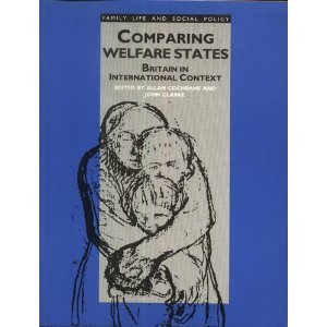 Beispielbild fr Comparing Welfare States: Britain in International Context (Published in association with The Open University) zum Verkauf von WorldofBooks