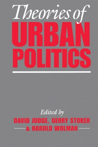 Beispielbild fr Theories of Urban Politics zum Verkauf von Better World Books