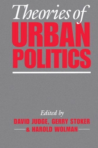 Stock image for Theories of Urban Politics for sale by Better World Books