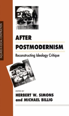 Beispielbild fr After Postmodernism Vol. 14 : Reconstructing Ideology Critique zum Verkauf von Better World Books