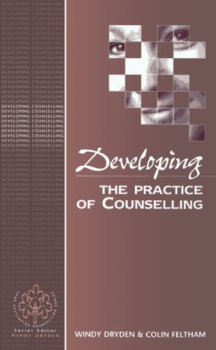 Beispielbild fr Developing the Practice of Counselling (Developing Counselling series) zum Verkauf von Goldstone Books