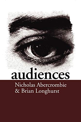 Imagen de archivo de Audiences: A Sociological Theory of Performance and Imagination a la venta por Chiron Media