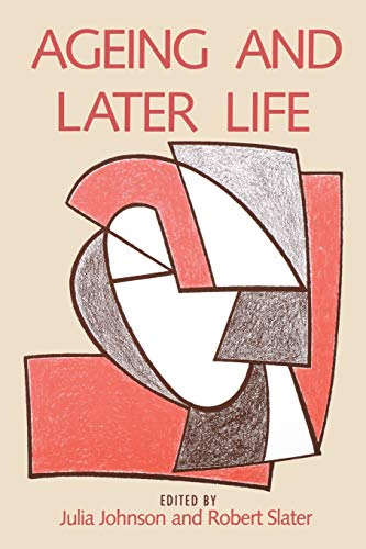9780803989665: Ageing and Later Life (Published in association with The Open University)