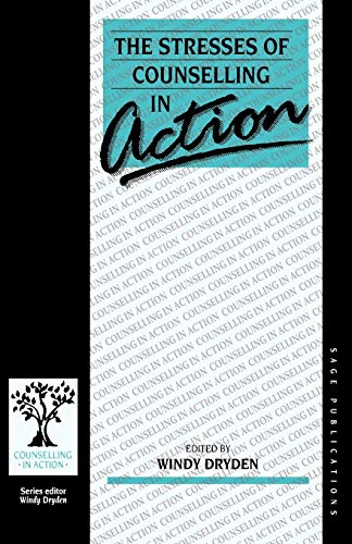 Stock image for The Stresses of Counselling in Action (Counselling in Action series) for sale by Chiron Media