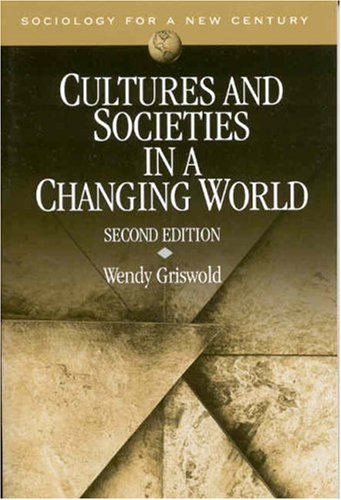 Beispielbild fr Cultures and Societies in a Changing World zum Verkauf von Better World Books