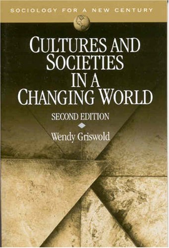 Stock image for Cultures and Societies in a Changing World for sale by Better World Books