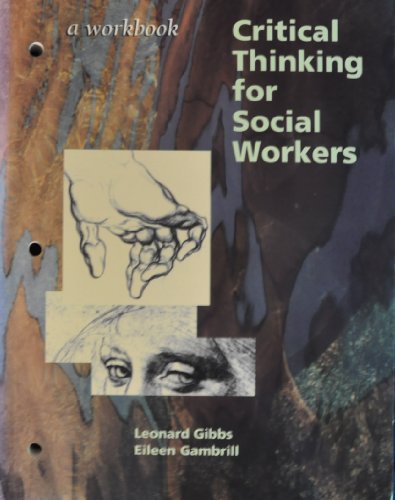 Stock image for Critical Thinking for Social Workers for sale by Better World Books