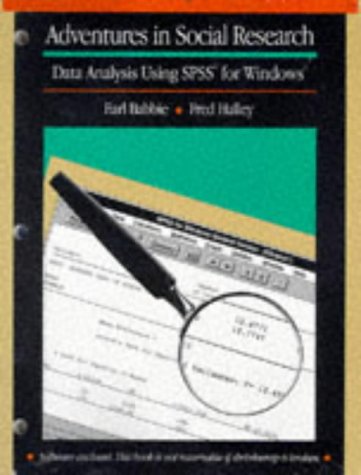 Stock image for Adventures in Social Research : Data Analysis Using Spss for Windows for sale by Half Price Books Inc.