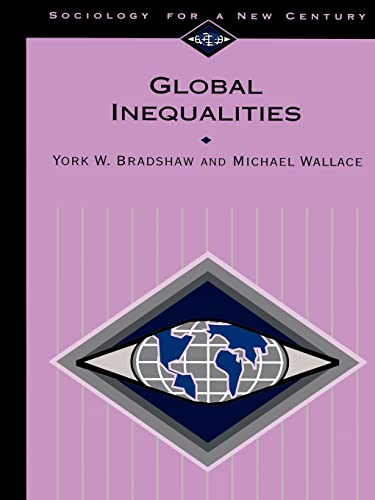 Stock image for Global Inequalities (Sociology for a New Century Series) for sale by Wonder Book