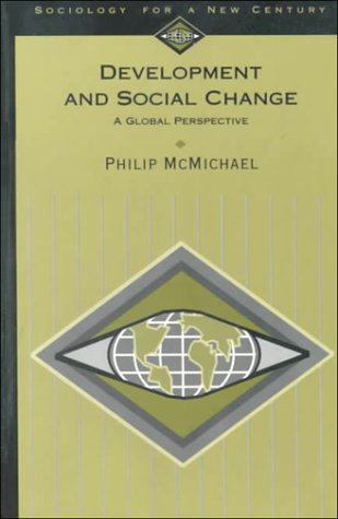 Stock image for Development and Social Change: A Global Perspective (Sociology for a New Century) for sale by Wonder Book