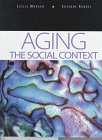 9780803990876: Aging: The Social Context
