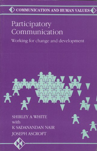 9780803991439: Participatory Communication: Working for Change and Development