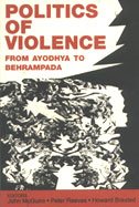 9780803993525: Politics of Violence: From Ayodhya to Behrampada