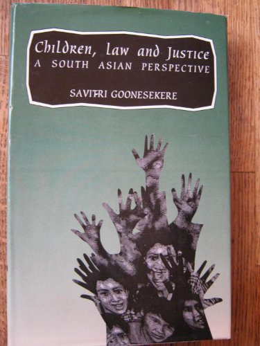 Stock image for Children, Law and Justice : A South Asian Perspective for sale by Better World Books