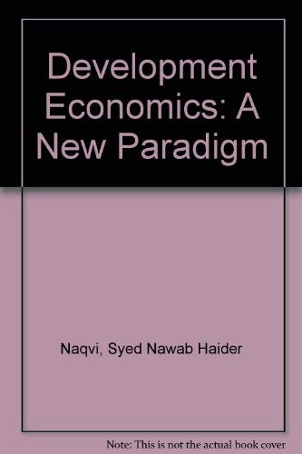 Imagen de archivo de Development Economics : A New Paradigm a la venta por Better World Books Ltd