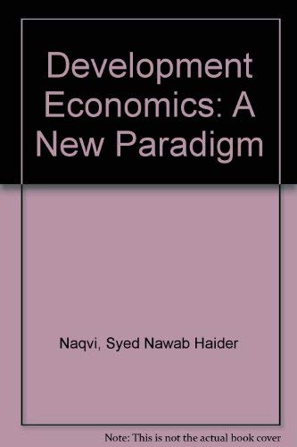 Stock image for Development Economics : A New Paradigm for sale by Better World Books Ltd