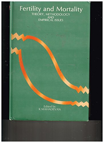 Stock image for Fertility and Mortality: Theory, Methodology and Empirical Issues for sale by Zubal-Books, Since 1961