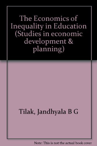 Stock image for The Economics of Inequality in Education (Studies in Economic Development and Planning) for sale by funyettabooks