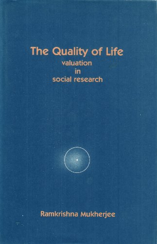 Beispielbild fr The Quality of Life: Valuation in Social Research zum Verkauf von Wonder Book