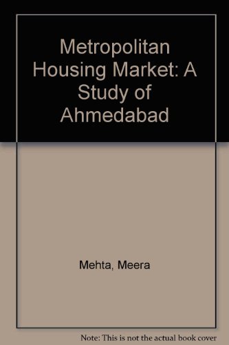 Beispielbild fr Metropolitan Housing Market: A Study of Ahmedabad zum Verkauf von Studibuch