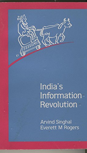 Indiaâ€²s Information Revolution (9780803996175) by Singhal, Arvind M.; Rogers, Everett M.