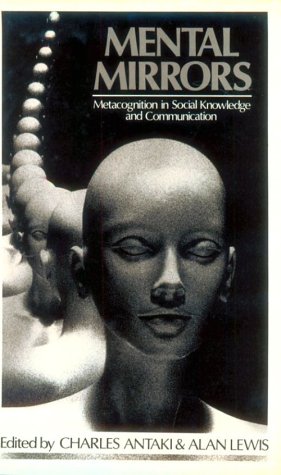 Imagen de archivo de Mental Mirrors: Metacognition in Social Knowledge and Communication a la venta por dsmbooks