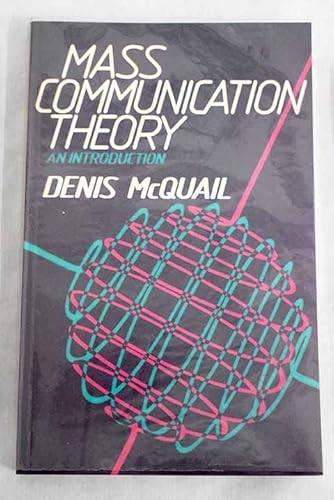 9780803997714: Mass Communication Theory: An Introduction