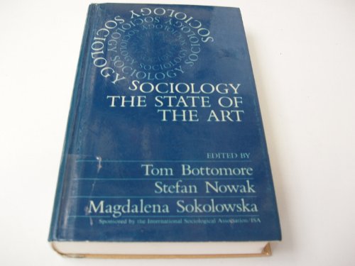 Beispielbild fr Sociology: The State of the Art zum Verkauf von RPL Library Store
