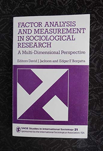 Stock image for Factor Analysis and Measurement in Sociological Research: A Multi-Dimensional Perspective (SAGE Studies in International Sociology) for sale by HPB-Red