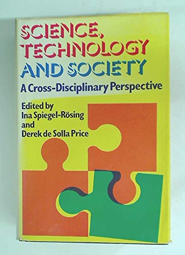 Beispielbild fr Science, Technology and Society : A Cross-Disciplinary Perspective zum Verkauf von Better World Books