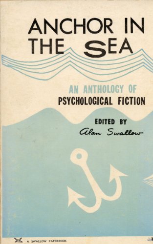 9780804000109: Anchor in the Sea: Anthology of Psychological Fiction
