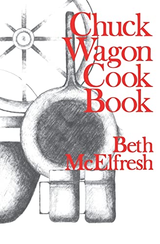 Beispielbild fr Chuck Wagon Cookbook zum Verkauf von Wonder Book