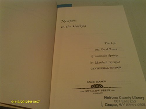 Beispielbild fr Newport in the Rockies;: The life and good times of Colorado Springs zum Verkauf von Gulf Coast Books