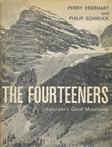 Stock image for The Fourteeners, Colorado's Great Mountains for sale by Half Price Books Inc.