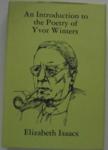 Beispielbild fr An Introduction to the Poetry of Yvor Winters zum Verkauf von Better World Books: West