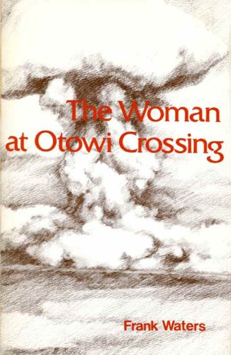 Beispielbild fr Woman at Otowi Crossing zum Verkauf von ThriftBooks-Dallas