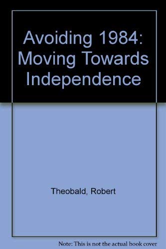 Beispielbild fr Avoiding 1984: Moving Toward Interdependence zum Verkauf von Top Notch Books