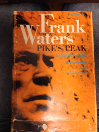 Beispielbild fr Pike's Peak : A Mining Saga zum Verkauf von Better World Books