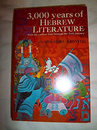 Stock image for 3,000 Years of Hebrew Literature;: From the Earliest Time Through the 20th Century, for sale by Dunaway Books